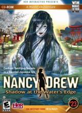 Nancy Drew: Shadow at the Water's Edge(Нэнси Дрю. Тень у воды)