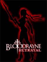 BloodRayne Betrayal