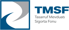 TMSF - Tasarruf Mevduatı Sigorta Fonu - Savings Deposit Insurance Fund of Turkey - Фонд страхования сберегательных вкладов Турции - Фонд сбережений и страховых депозитов Турции