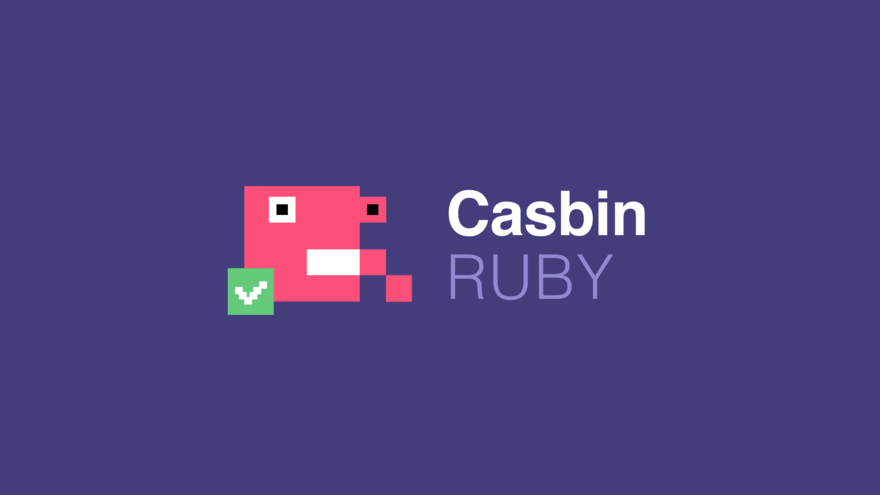 Новый open-source проект — Casbin-ruby